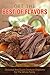 Get the Best of Flavors: Delicious and Quick Crockpot Directions for The Whole Family