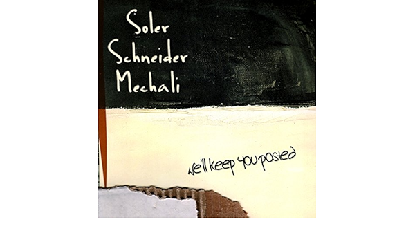 We Ll Keep You Posted By Larry Schneider Francois Mechali Alain Soler On Amazon Music Amazon Com