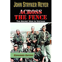 Across The Fence: The Secret War in Vietnam (Expanded Edition) book cover
