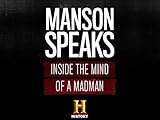 Manson Speaks: Inside the Mind of a Madman Season 1