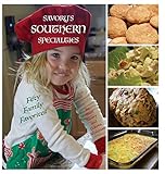Savory's Southern Specialties: Fifty Family Favorites by 