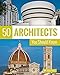 50 Architects You Should Know (50 You Should Know) by 