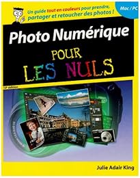 Photo numérique pour les nuls