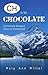 CH Is for Chocolate: Individually Wrapped Tastes of Switzerland by Mary Ann Miller