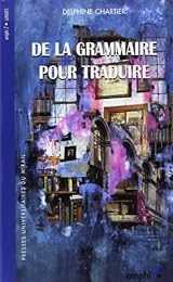 De la  grammaire pour traduire