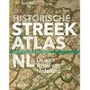 Historische streekatlas NL: de ware schaal van Nederland Hardcover – 27 augustus 2020