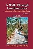 Walk Through Combinatorics, a (Fourth Edition)
