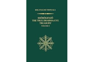 Shobogenzo: The True Dharma-eye Treasury, Volume 1