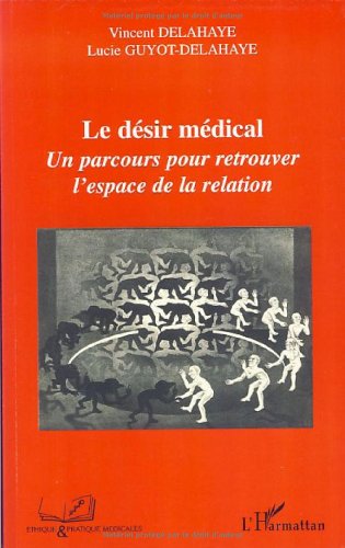Le  désir médical