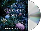 The Cruelest Month: A Chief Inspector Gamache Novel