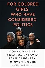 For Colored Girls Who Have Considered Politics