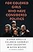 For Colored Girls Who Have Considered Politics - Book by Donna Brazile