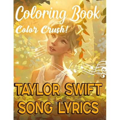 Color Crush! - Taylor Swift Song Lyrics Coloring Philippines | Ubuy