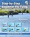 Step-by-Step Beginner Fly Tying Manual & DVD (No Nonsense Fly Fishing Guidebooks)