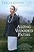 Along Wooded Paths (A Big Sky Novel Book 2)
