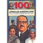 100 African-Americans Who Shaped American History (100 Series)