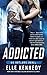 Addicted (The Outlaws Series)