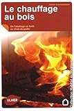 Chauffage au bois (Le) by