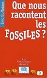 Image de que nous racontent les fossiles ?
