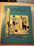 Comparing and Measuring, National Science Resources Center Staff, 0892786094