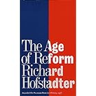 The Age of Reform: From Bryan to F.d.r.