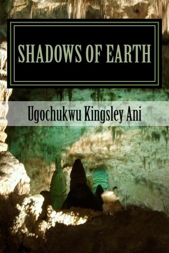 Shadows of Earth Shadows of Earth