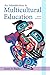 Introduction to Multicultural Education, An (New 2013 Curriculum & Instruction Titles)