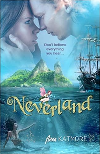 Neverland Adventures In Neverland 1 Katmore Anna 0787721995838 Amazon Com Books