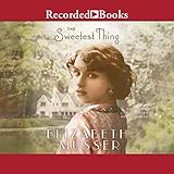 The Sweetest Thing by 