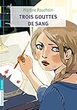 Trois gouttes de sang (FLAMMARION JEUN) (French Edition) by 