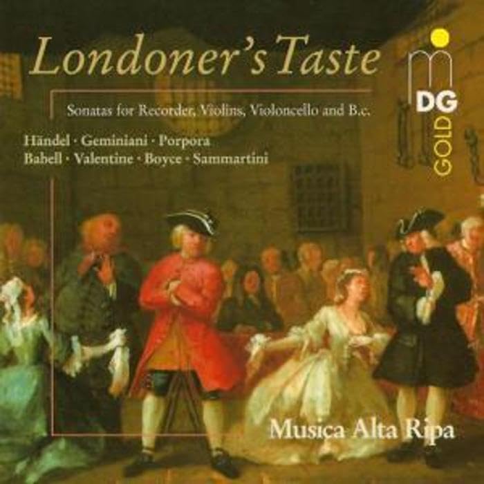 Londoner's Taste - Chamber Music London 1740 /Musica Alta Ripa