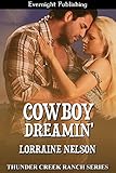Cowboy Dreamin' (Thunder Creek Ranch Book 8)