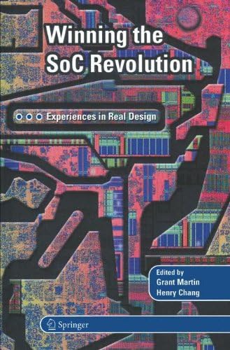 Winning the SoC Revolution: Experiences in Real Design Paperback โ Import, 23 Oct 2012