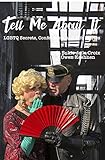 Tell Me About It: LGBTQ Secrets, Confessions and Life Stories by 