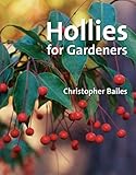 Hollies for Gardeners