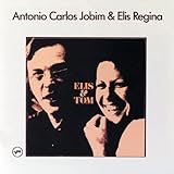 Antônio Carlos Jobim Album: «Elis & Tom» (Front side) Antônio Carlos Jobim Album: «Elis & Tom» (Front side)