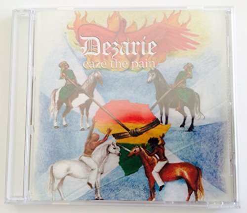 Dezarie - Dezarie - Eaze The Pain Cd Afrikan Roots Lab Arl 9933 (2008) - Zortam Music