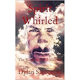 Spirit Whirled: The Blackest of All Magick
