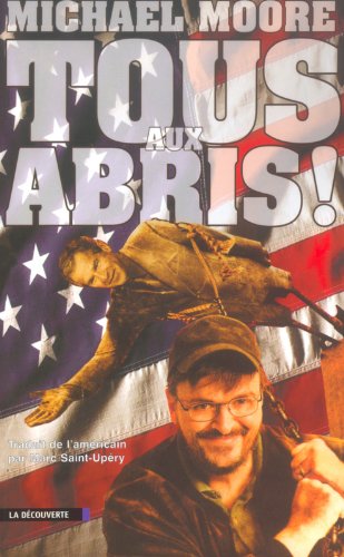 Tous aux abris! by Michael Moore (Paperback)