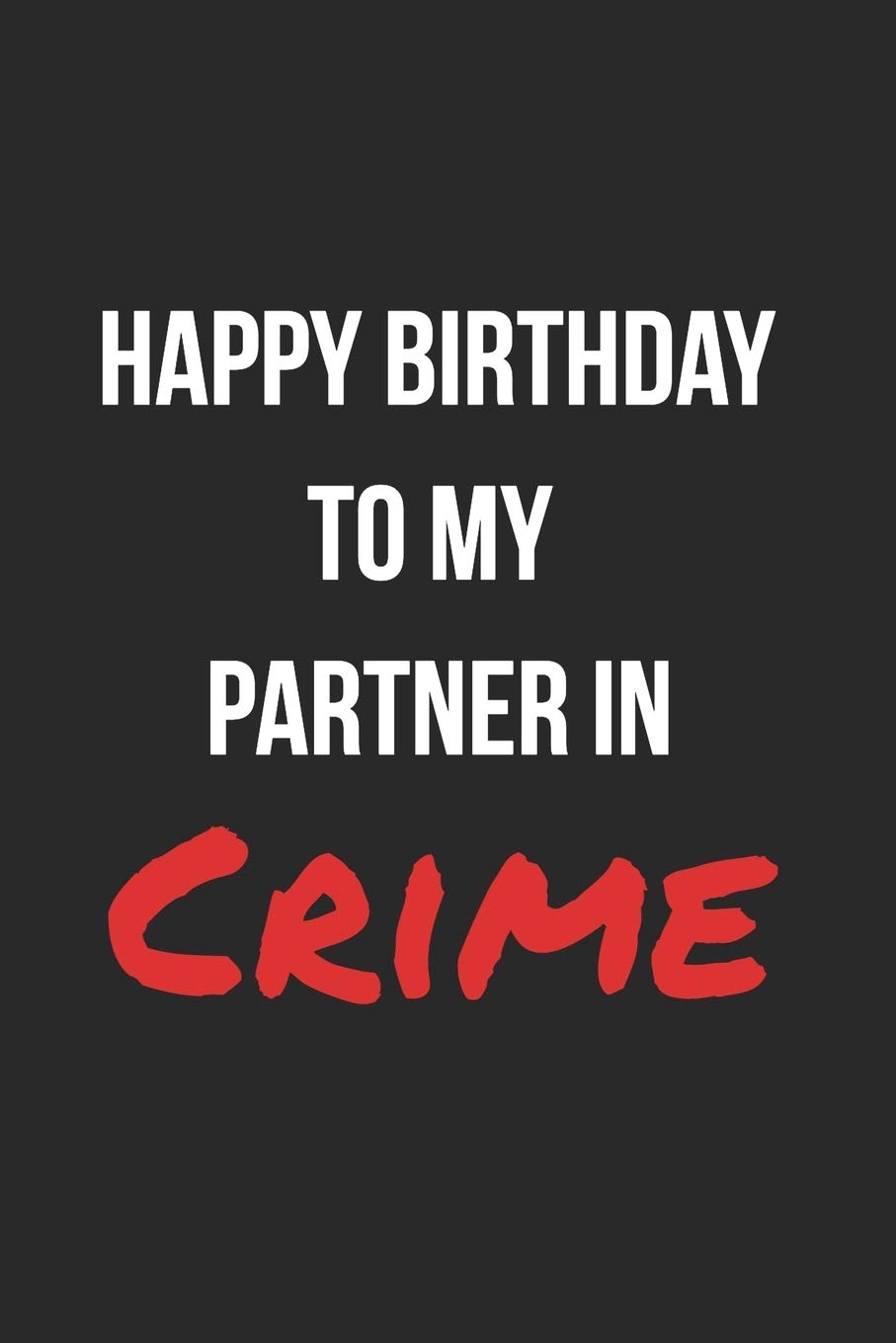 happy birthday to my partner