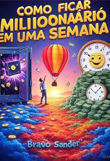 Livro Como Ficar Milionário Em Uma Semana!