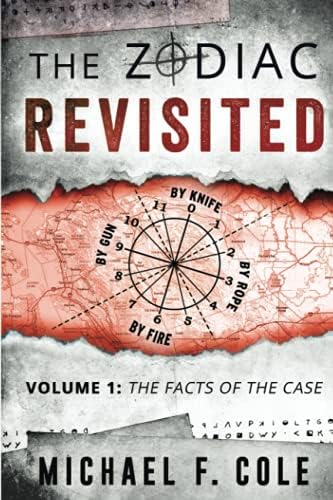 Zodiac Maniac: The Secret History of the Zodiac Killer Expanded