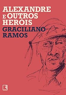Livro Alexandre e outros heróis