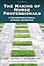 The Making of Nurse Professionals: A Transformational, Ethical Approach
