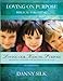 Loving Our Kids on Purpose (Workbook): Preparing Our Kids for the Kingdom of God