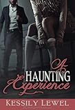 A Haunting Experience