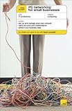 Teach Yourself PC Networking for Your Small Business by 