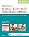 Mosby's Essential Sciences for Therapeutic Massage: Anatomy, Physiology, Biomechanics, and Pathology