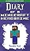 Diary of a Minecraft Herobrine: An Unofficial Minecraft Book (Minecraft Diary Books and Wimpy Zombie Tales For Kids 15)