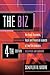 The Biz: The Basic Business, Legal and Financial Aspects of the Film Industry